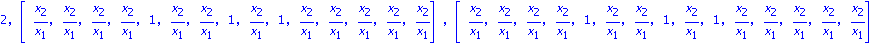 2, vector([x[2]/x[1], x[2]/x[1], x[2]/x[1], x[2]/x[1], 1, x[2]/x[1], x[2]/x[1], 1, x[2]/x[1], 1, x[2]/x[1], x[2]/x[1], x[2]/x[1], x[2]/x[1], x[2]/x[1]]), vector([x[2]/x[1], x[2]/x[1], x[2]/x[1], x[2]/...